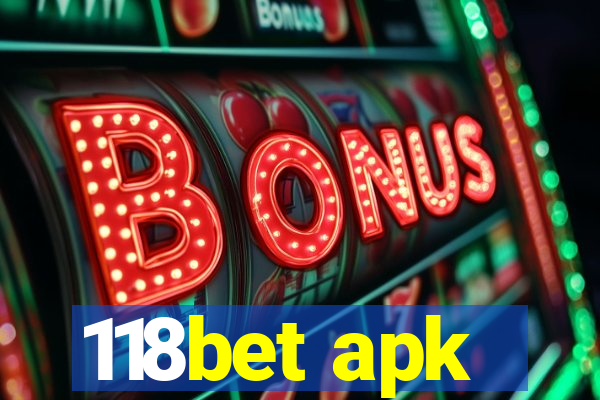 118bet apk